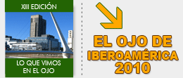 El Ojo de Iberoamérica 2010