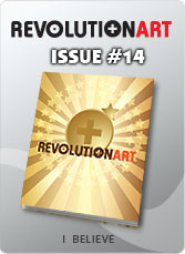 Download REVOLUTIONART international magazine - Issue 14 : I Believe