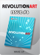 Download REVOLUTIONART international magazine - Issue 6 : Wake Up !